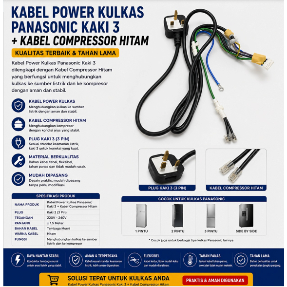 KABEL POWER KULKAS PANASONIC KAKI 3 + KABEL COMPRESSOR HITAM