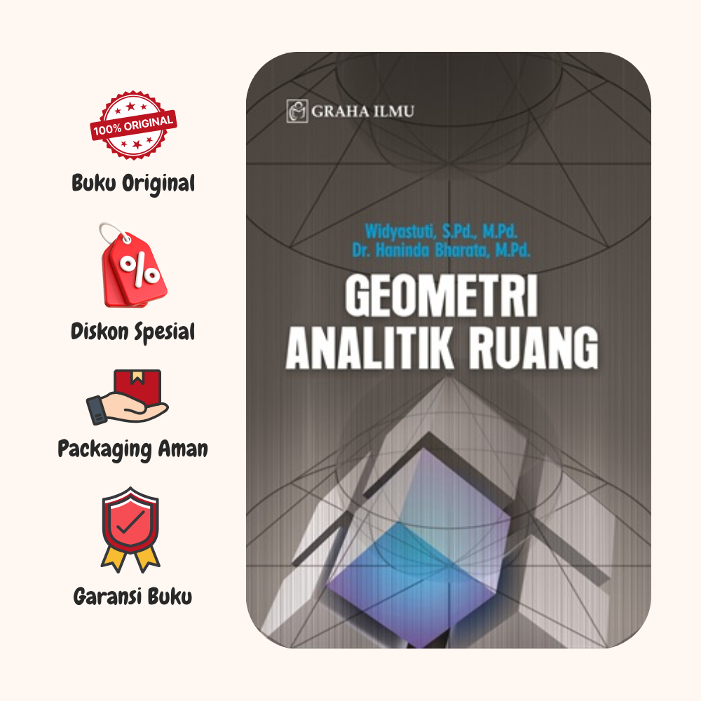BUKU GEOMETRI ANALITIK RUANG - WIDYASTUTI & HANINDA BHARATA - GRAHA ILMU - ORIGINAL - md