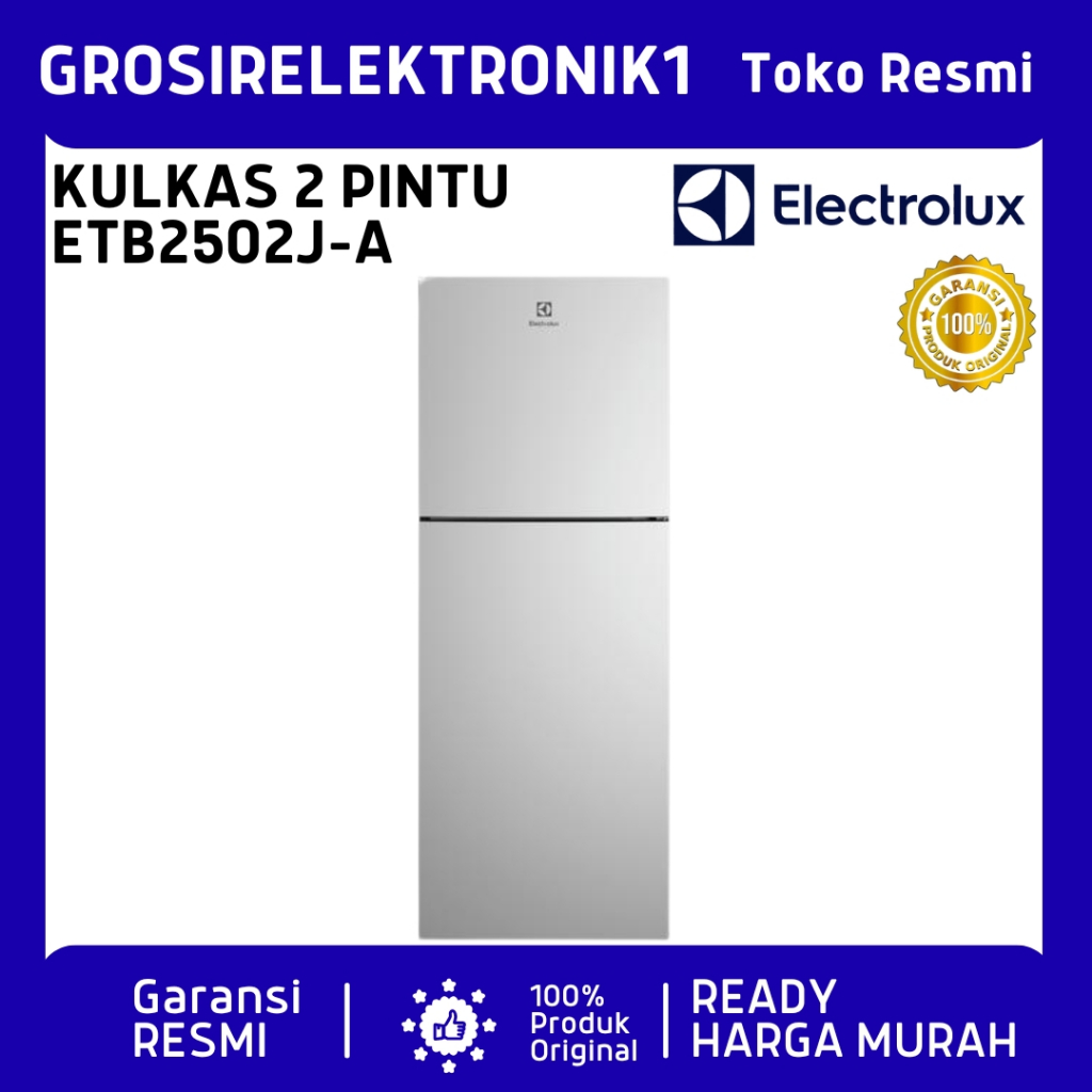 Electrolux Kulkas 2 Pintu 225L ETB 2502J-A  ETB 2502 J-A  ETB2502J-A