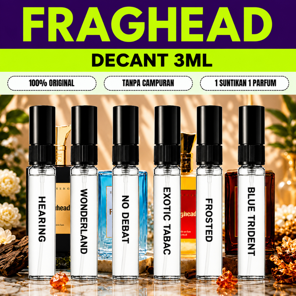 Decant / Tester FRAGHEAD Original 3ml All Variant Hearing No Debat
