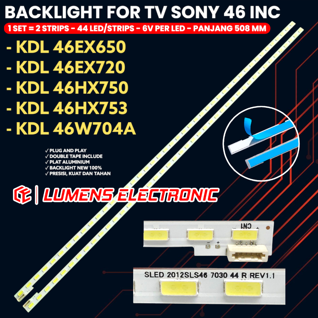 BACKLIGHT TV SONY 46 INCH KDL-46EX720 46EX650 46HX750 46HX753 46W704A 44K SLED 2012SLS46 7030 44 R R