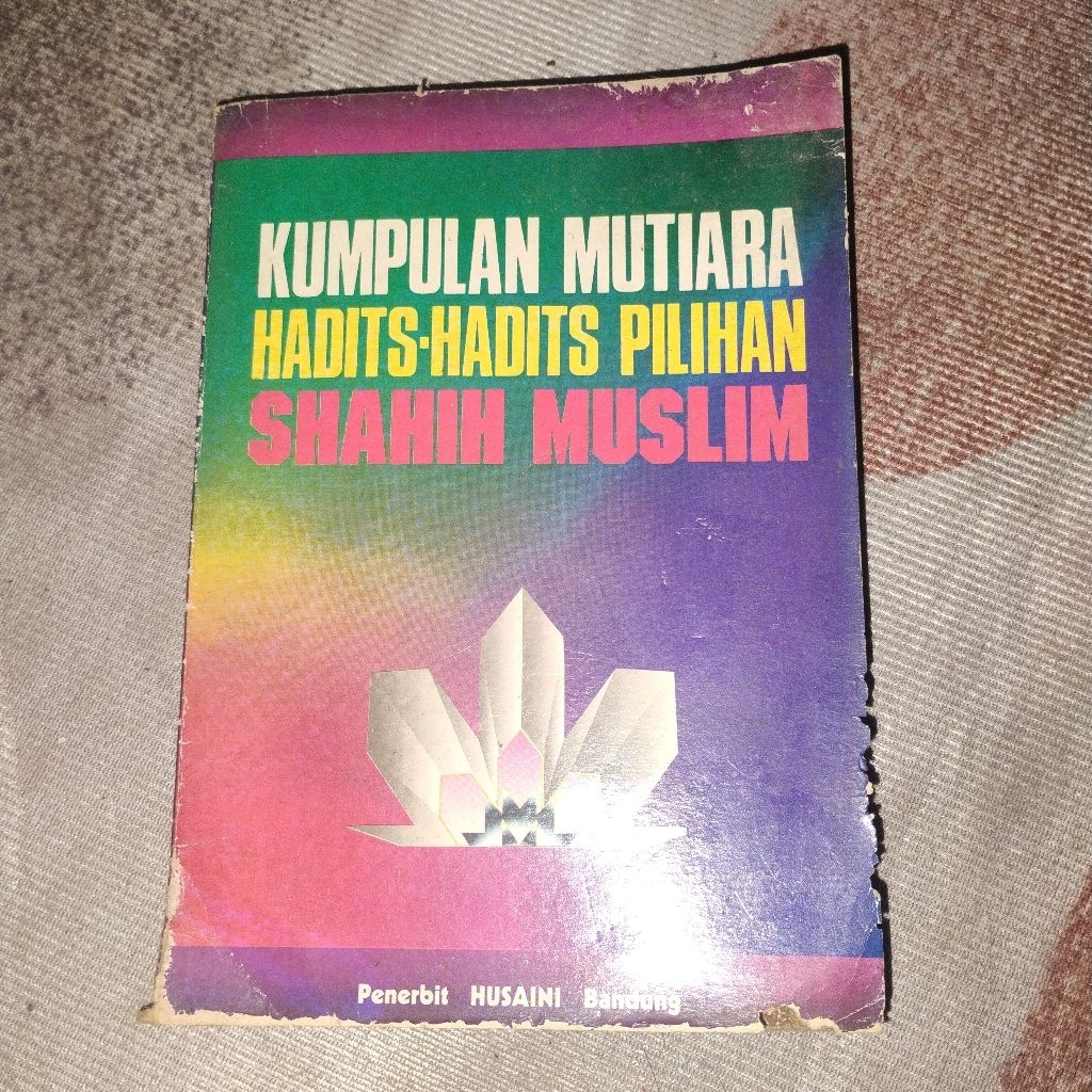 Buku Kumpulan Mutiara Hadits-hadits Pilihan Shahih Muslim