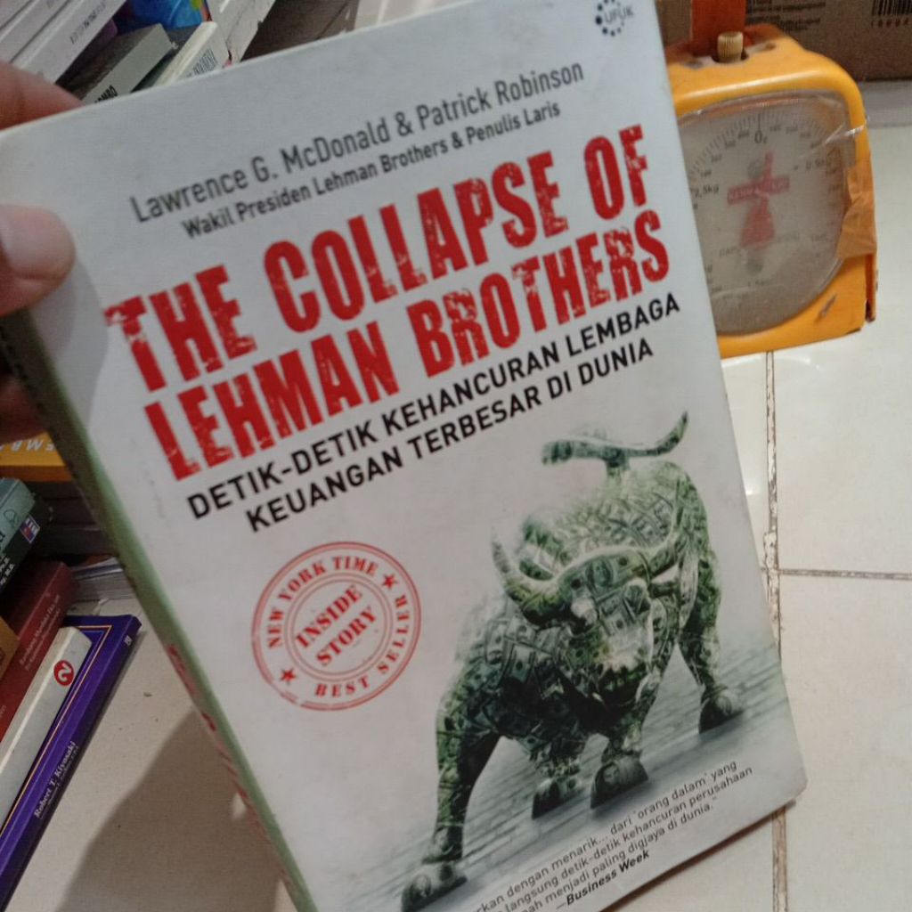 THE COLLAPSE OF LEHMAN BROTHERS LAWRENCE G. McDONALD & PATRICK ROBINSON UFUK