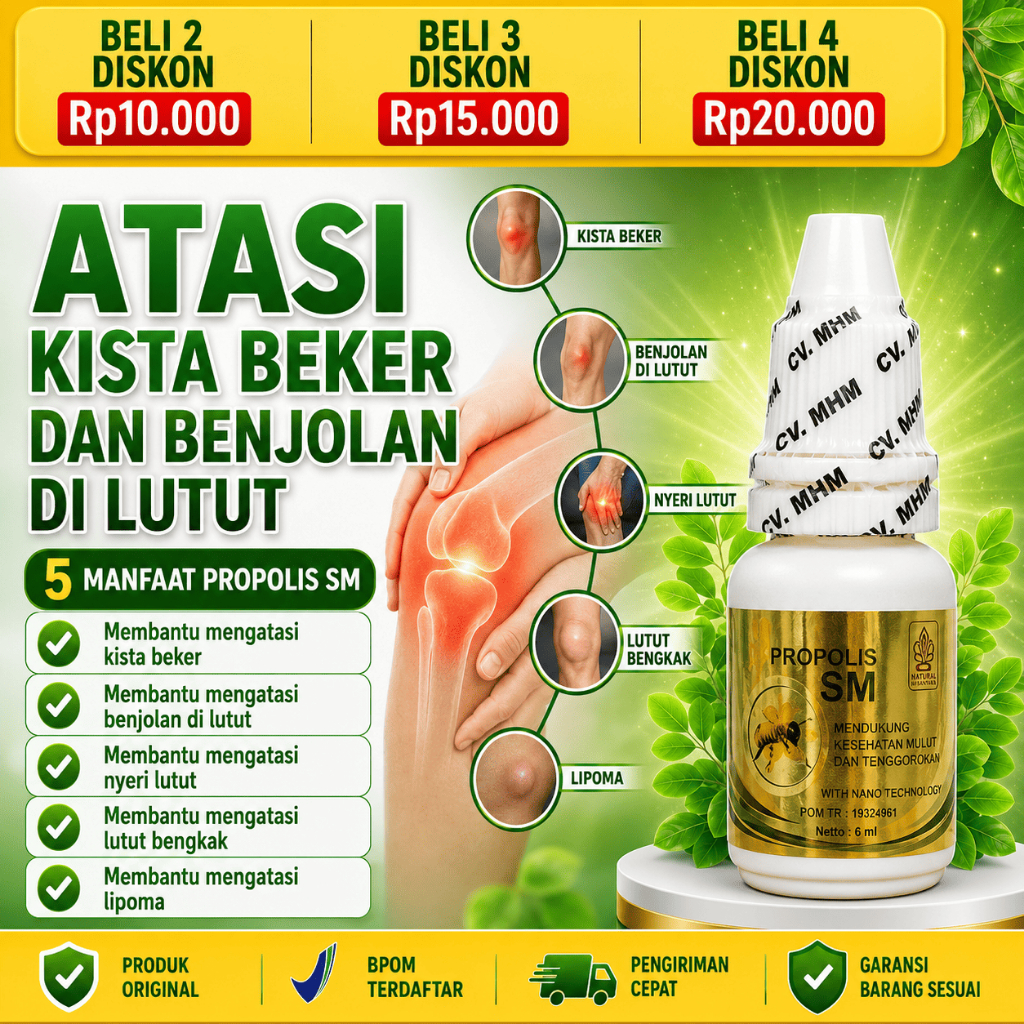 PROPOLIS SM Obat Kista Baker Benjolan Di Belakang Lutut Kanan / Kiri Nyeri Lutut Lutut Bengkak