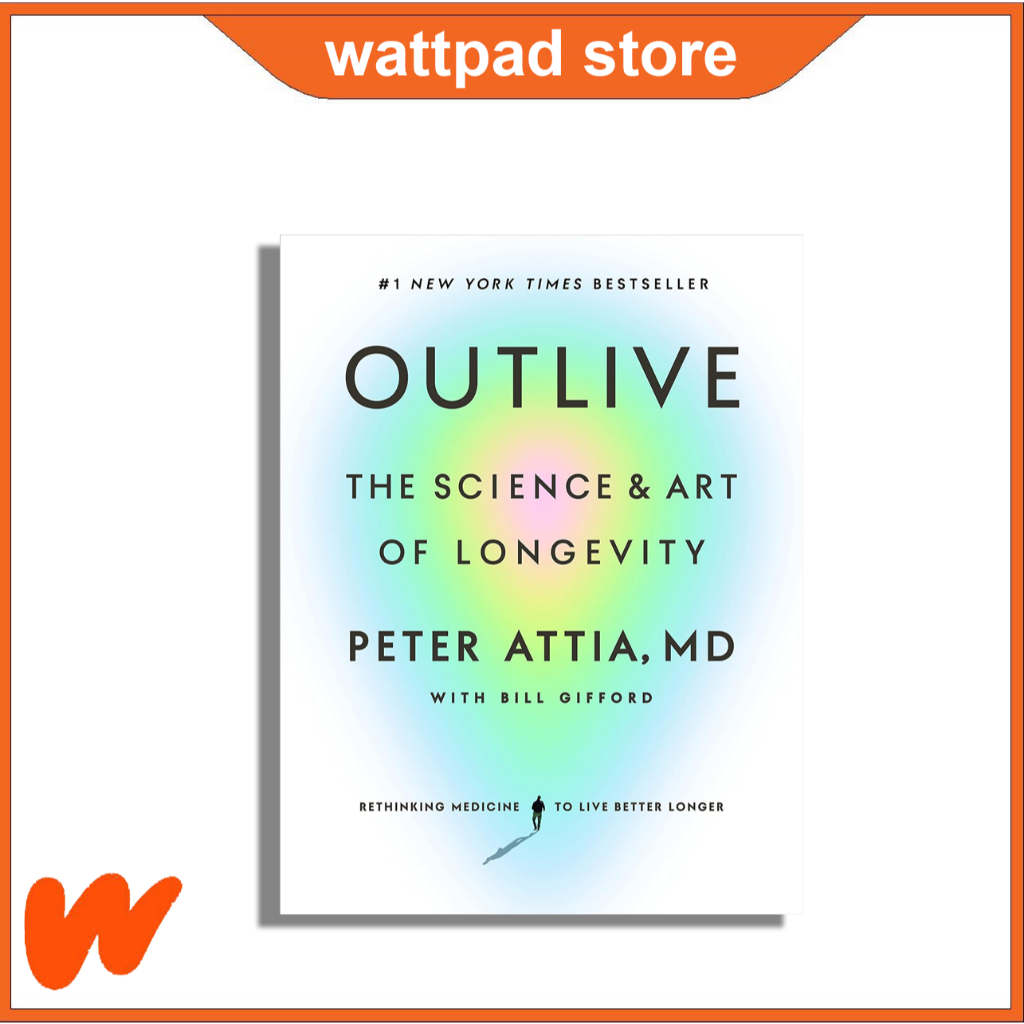 Outlive : The Science and Art of Longevity