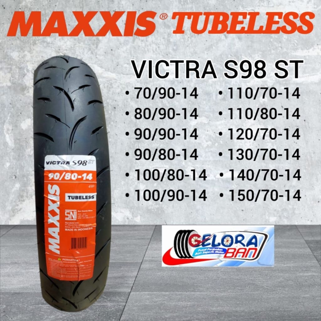 Ban Maxxis Victra S98 ST 70/90-14 80/90-14 90/80-14 90/90-14 ban 100/80-14 ban 110/70-14 ban 110/80-