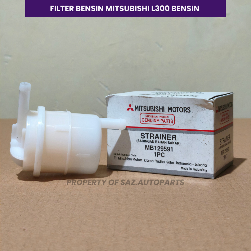 SARINGAN BENSIN / FILTER BENSIN MITSUBISHI L300 BENSIN - PART NUMBER MB 129591