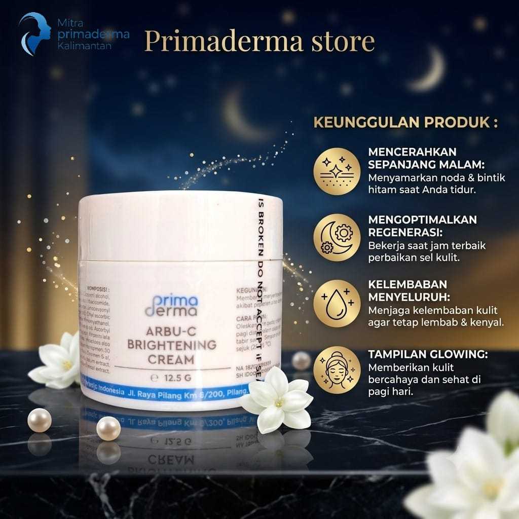 PRIMADERMA ARBU C BRIGHTENING CREAM / CREAM MALAM GLOWING / CREAM MALAM NODA HITAM FLEK MELASMA / CR