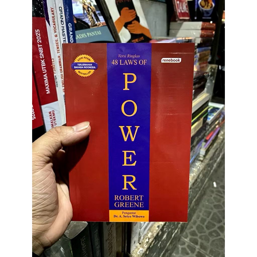 Buku Versi Ringkas: 48 Laws of Power – Robert Greene (Edisi Resmi Terjemahan Bahasa Indonesia)