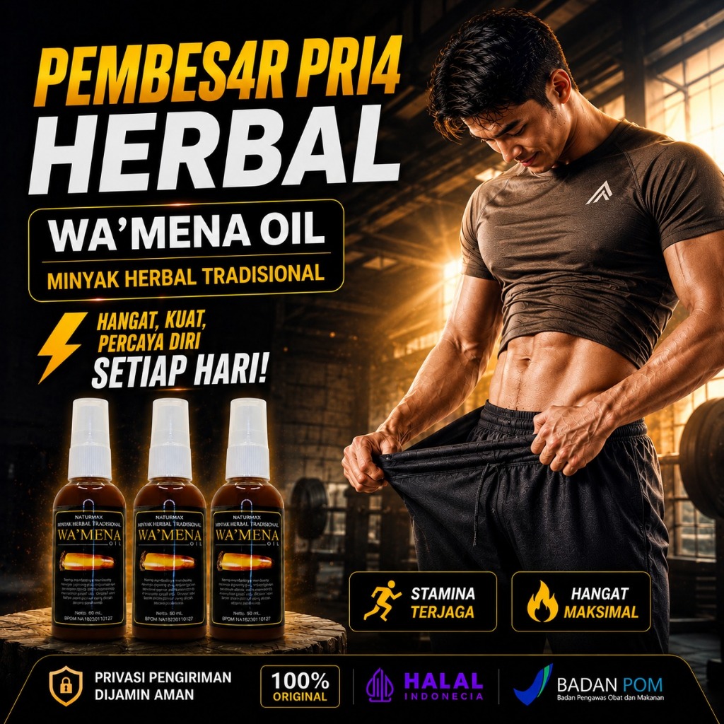 TOP HERBAL ALAMI Pembesarpenis Wa'mena Oil Herbal Tradisional Pembesarkelamin Laki Original Permanen