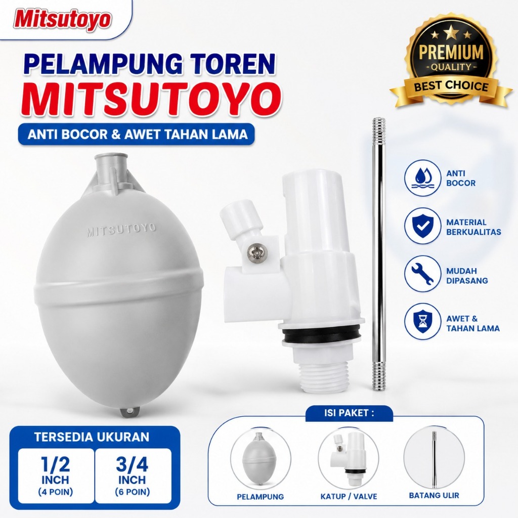 MITSUTOYO Pelampung Toren Otomatis - Valve Keran Air Tandon Anti Bocor 1/2 Inch & 3/4 Inch Bak Kamar