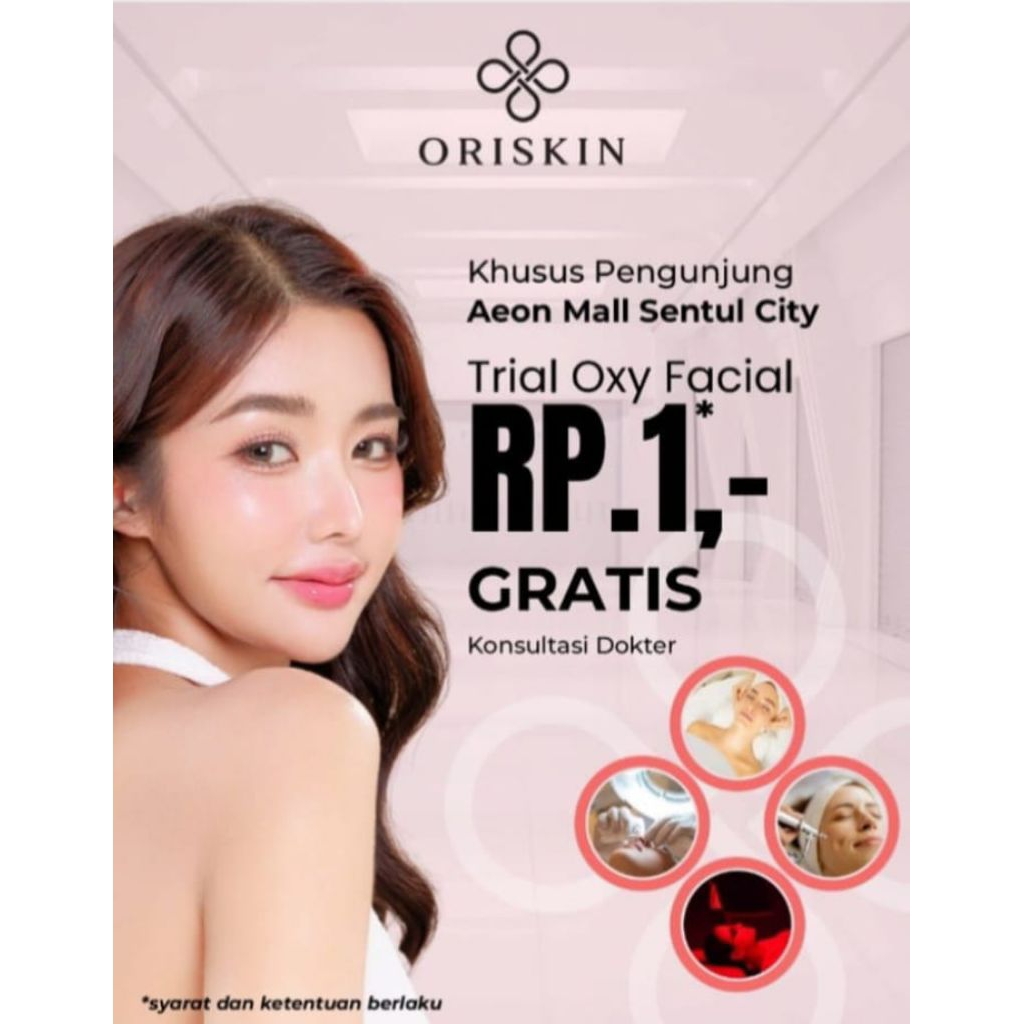 TREATMENT GRATIS RP 1- ORISKIN AEON SENTUL BOGOR