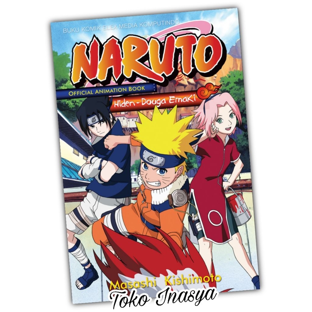 BUKU NARUTO (OFFICIAL ANIMATION BOOK) HIDEN DOUGA EMAKI / MASAHI KISHIMOTO / ORIGINAL SEGEL