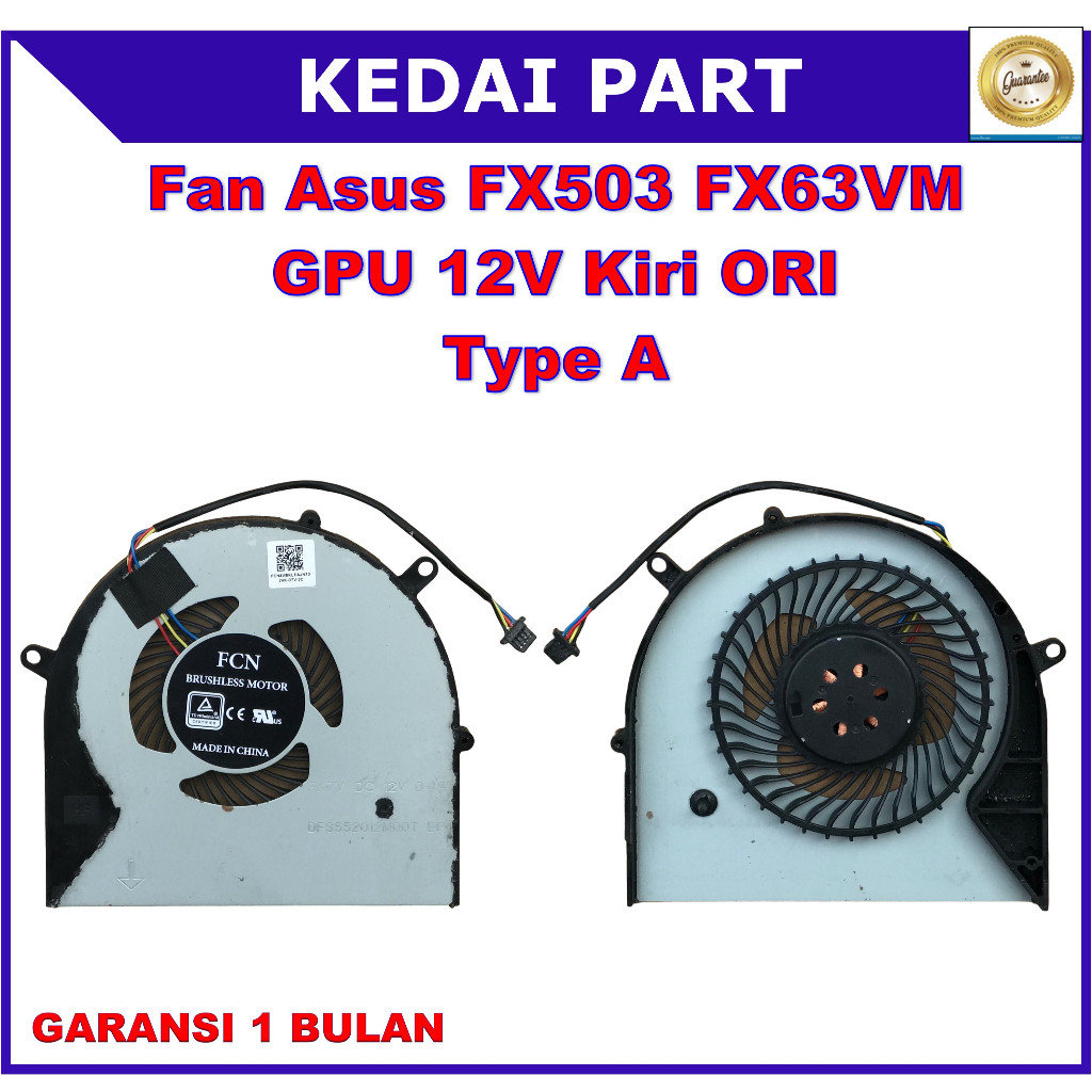 Fan Asus ROG Strix FX503 FX503VD FX63V FZ63VM GL503V GL503VD GL503VM GL503VS GL503 GL703 GL703V GL70