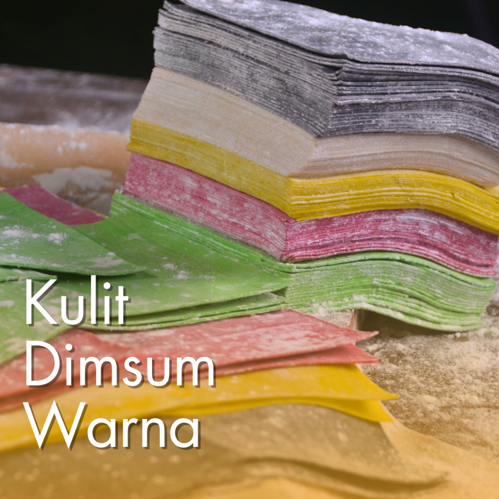 KULIT DIMSUM WARNA WARNI| KULIT DIMSUM 2R | JUAL KULIT DIMSUM TERDEKAT | KULIT DIMSUM TERDEKAT | KUL