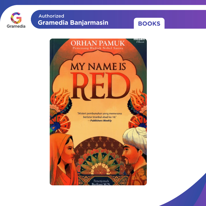 Gramedia Banjarmasin - MY NAME IS RED