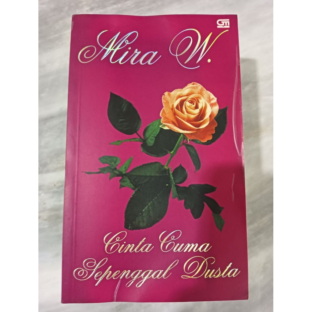 Cinta Cuma Sepenggal Dusta Author Mira W