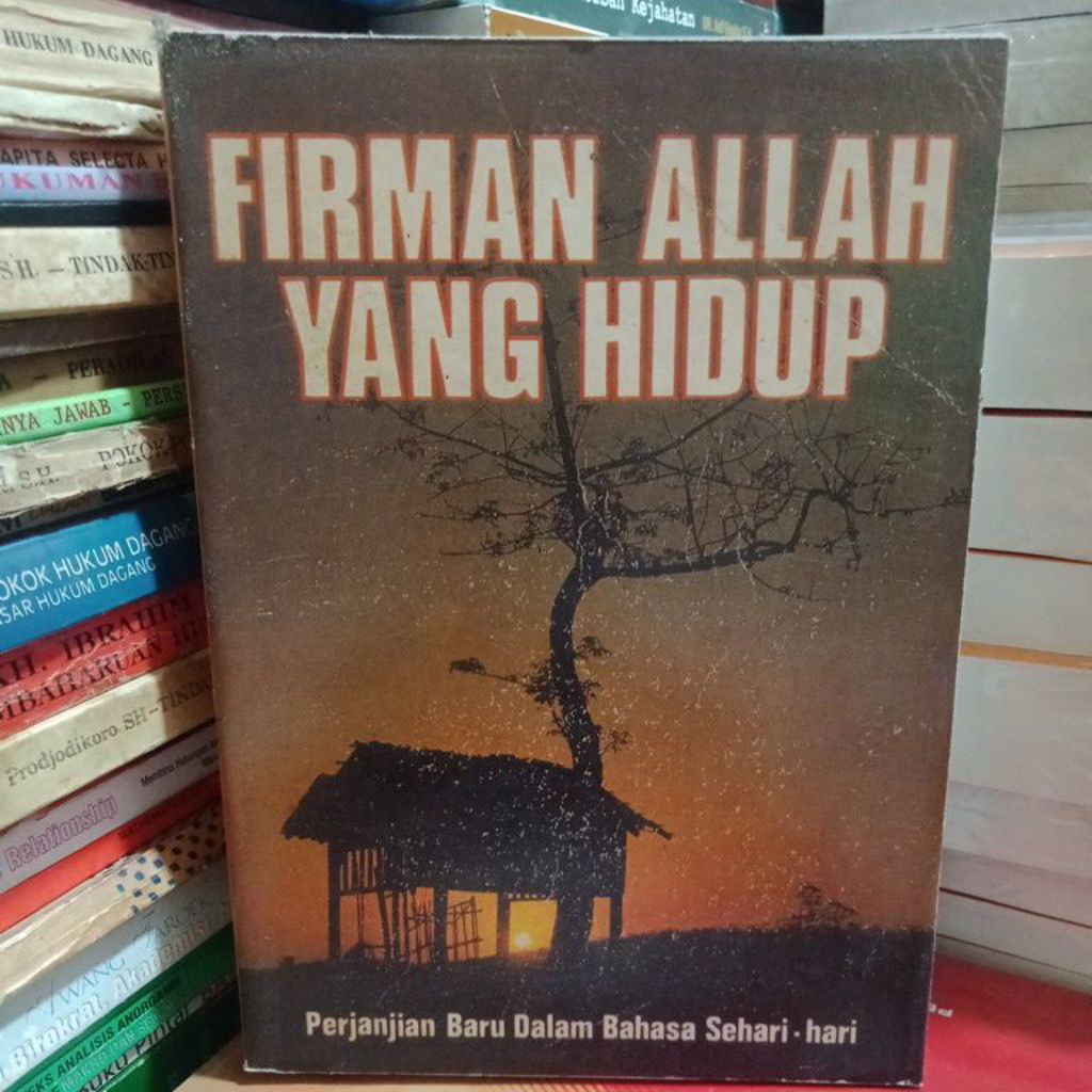 FIRMAN ALLAH YANG HIDUP PERJANJIAN BARU DALAM SEHARI HARI