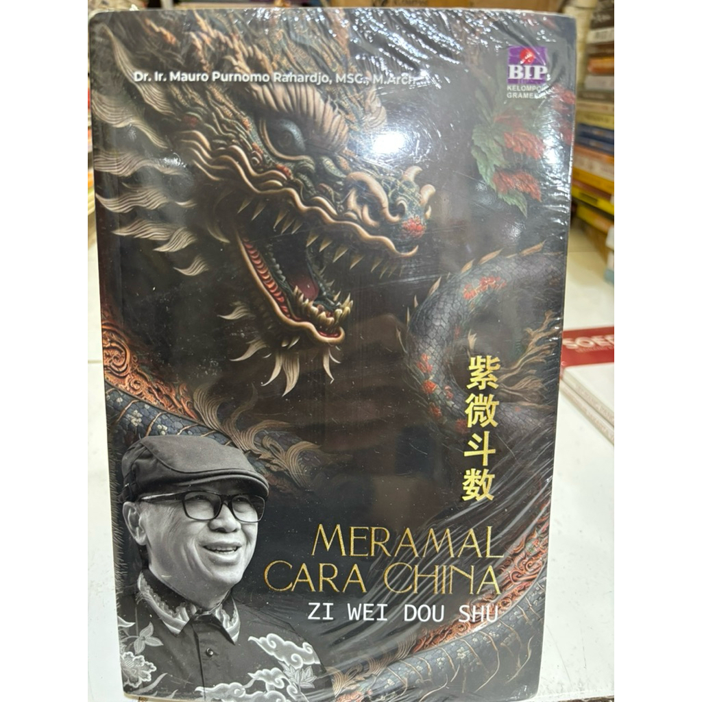 Meramal Cara China : Zi Wei Dou Shu by Dr. Ir. Mauro Purnomo Rahardjo