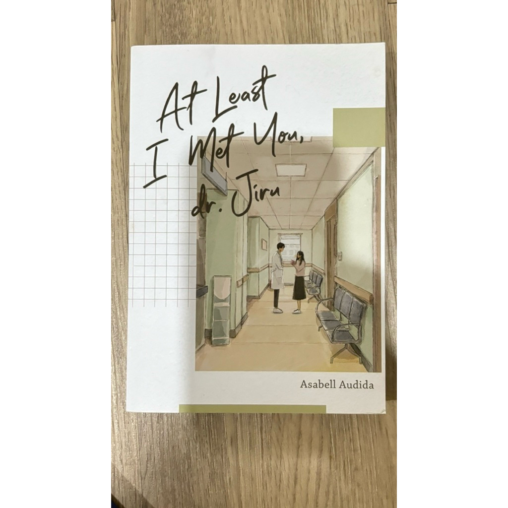 PRELOVED NOVEL AT LEAST I MET YOU DR JIRU BY ASABEL AUDIDA UNSEALED
