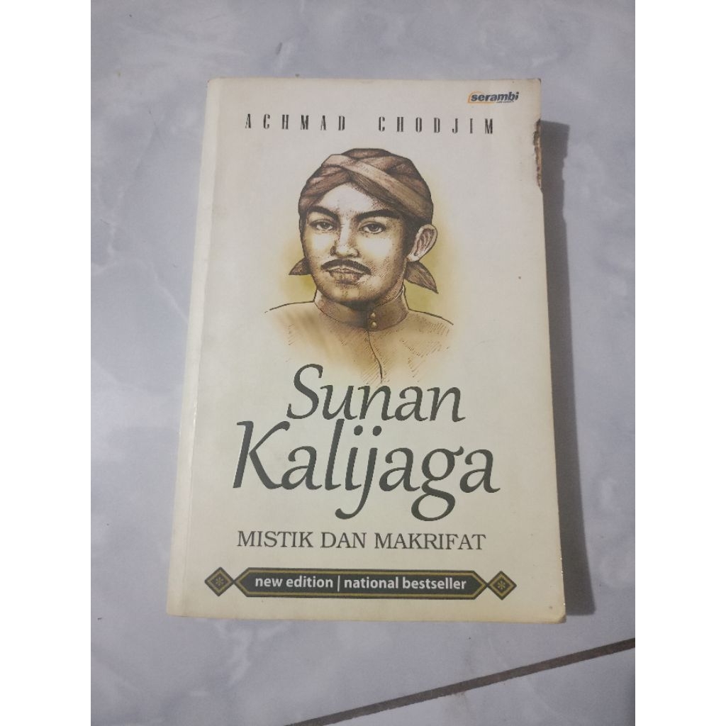 MISTIK DAN MAKRIFAT SUNAN KALIJAGA by Achmad chodjim