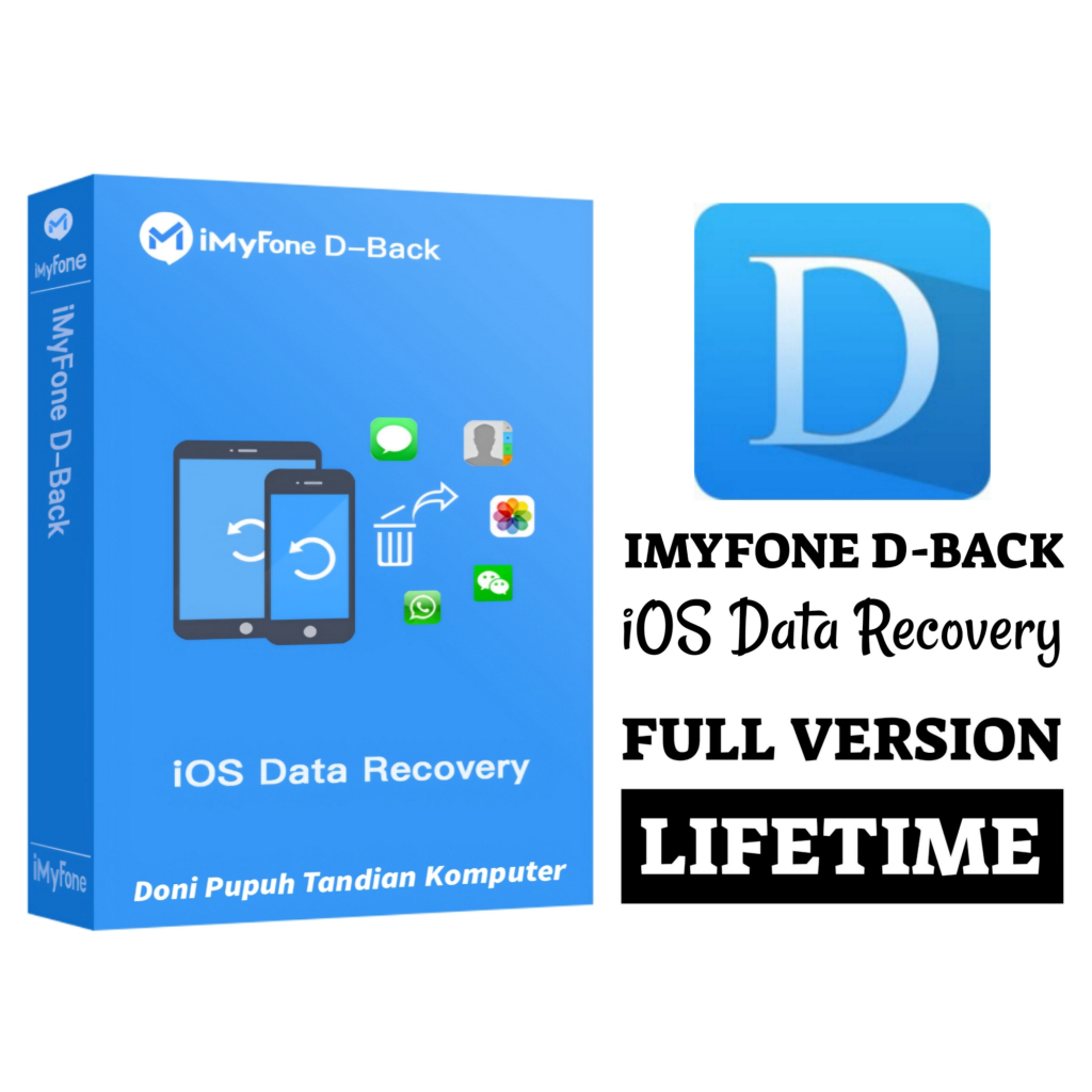 iMyFone D-Back Pro Full Version Lifetime + Video Cara Install