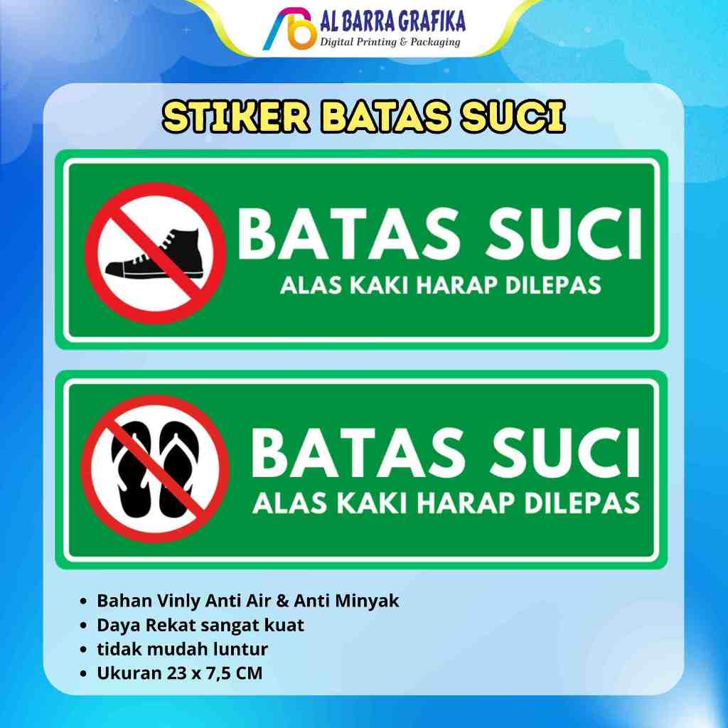 STIKER BATAS SUCI ALAS KAKI HARAP DILEPAS GAMBAR SANDAL / STIKER BATAS SUCI ALAS KAKI HARAP DILEPAS 