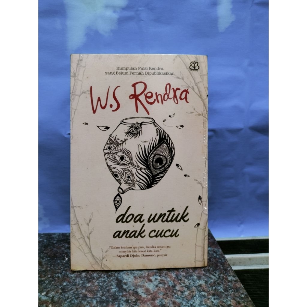BUKU BARU DOA UNTUK ANAK CUCU OLEH W.S RENDRA