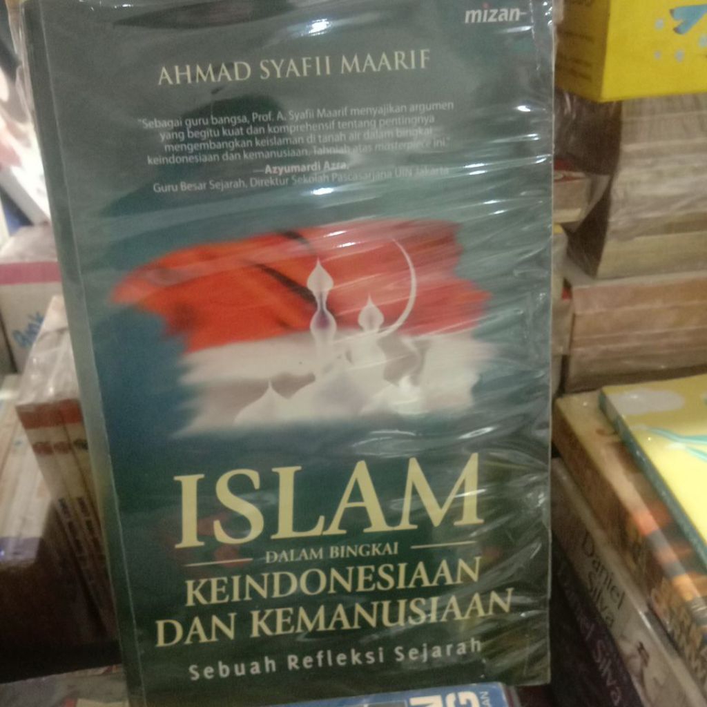 islam dalam bingkai keindonesiaan dan kemanusiaan