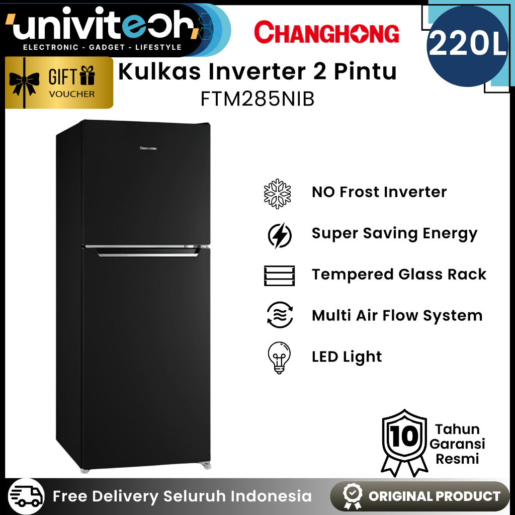 Changhong Kulkas Inverter 2 Pintu 220L Tanpa Bunga Es Low Watt Fast Cooling Jumbo Freezer, FTM285NIB