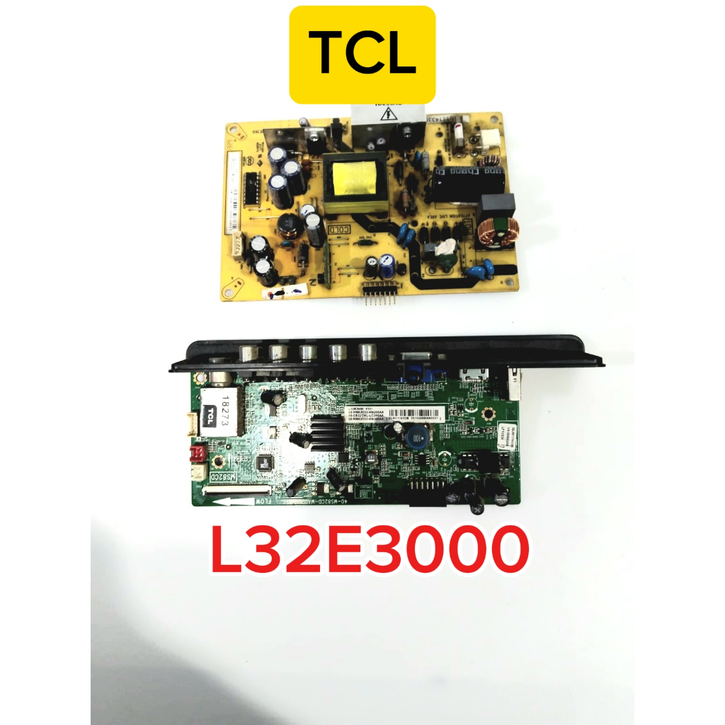 Mb Mainboard Motherboard Mobo Modul PSU Power Supply Power Supplay TV TCL L32E3000