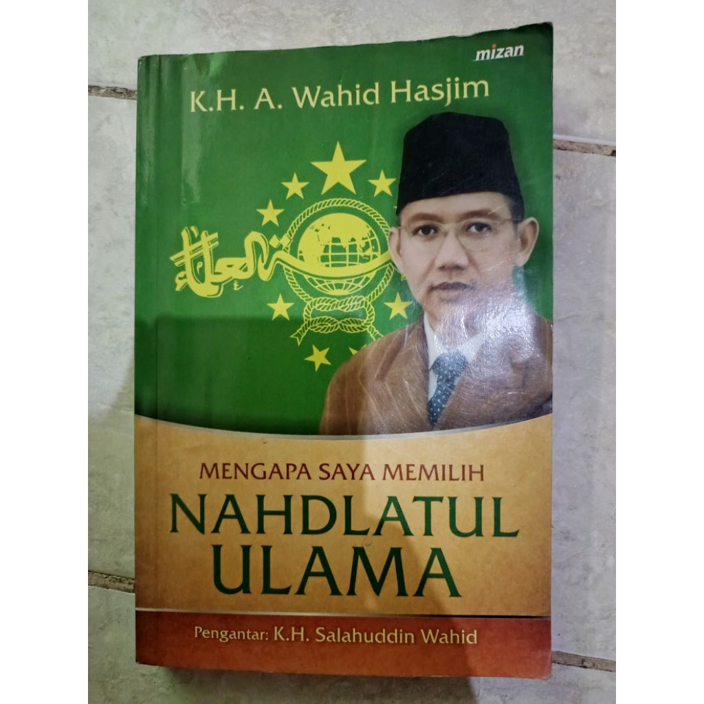 Mengapa Saya Memilih NU – Karya Wahid Hasyim | Buku Bekas Original | Pemikiran Islam