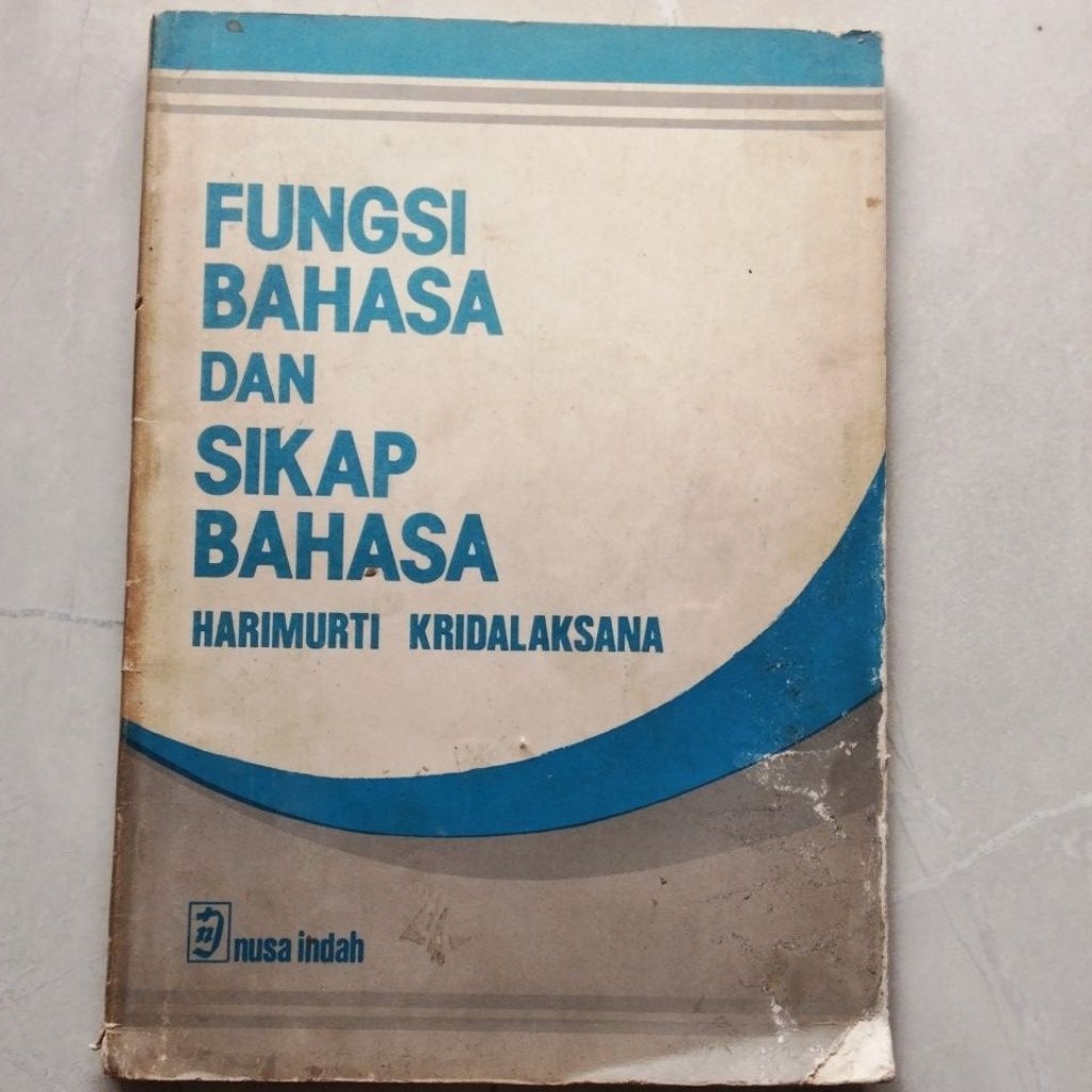 Fungsi Bahasa Dan Sikap Bahasa ( ORI BEKAS ) #Harimurti Kridalaksana