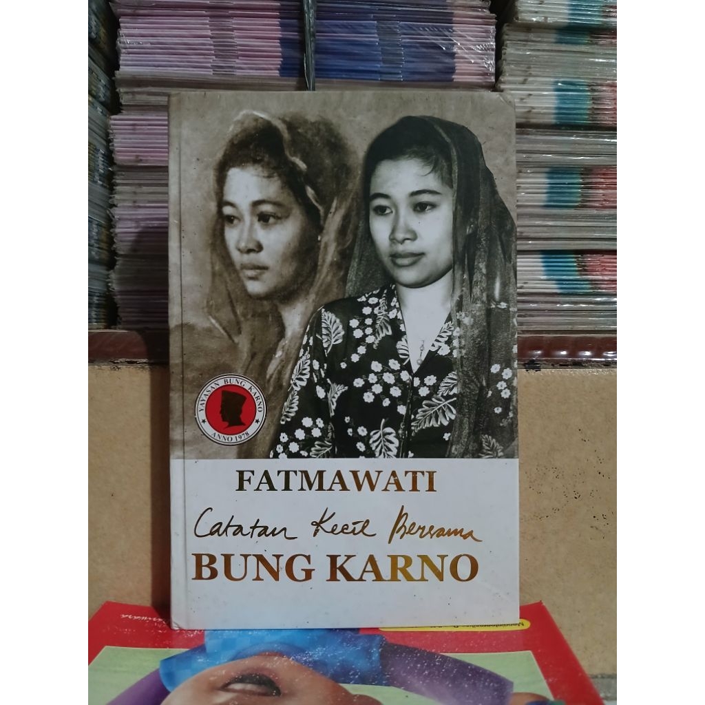 BUKU FATMAWATI CATATAN KECIL BERSAMA BUNG KARNO