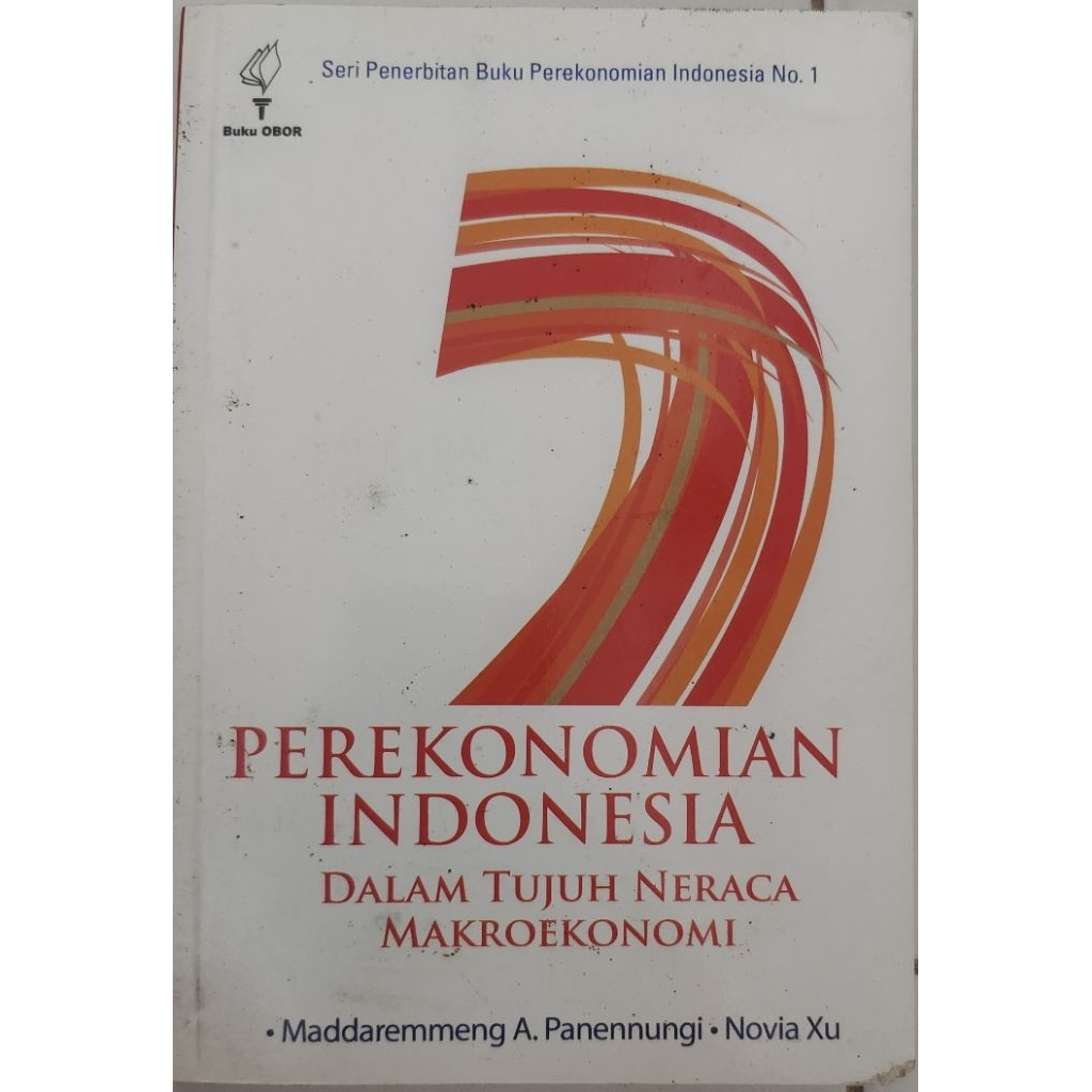 BUKU PEREKONOMIAN INDONESIA DALAM TUJUH NERACA MAKROEKONOMI BEKAS ORIGINAL