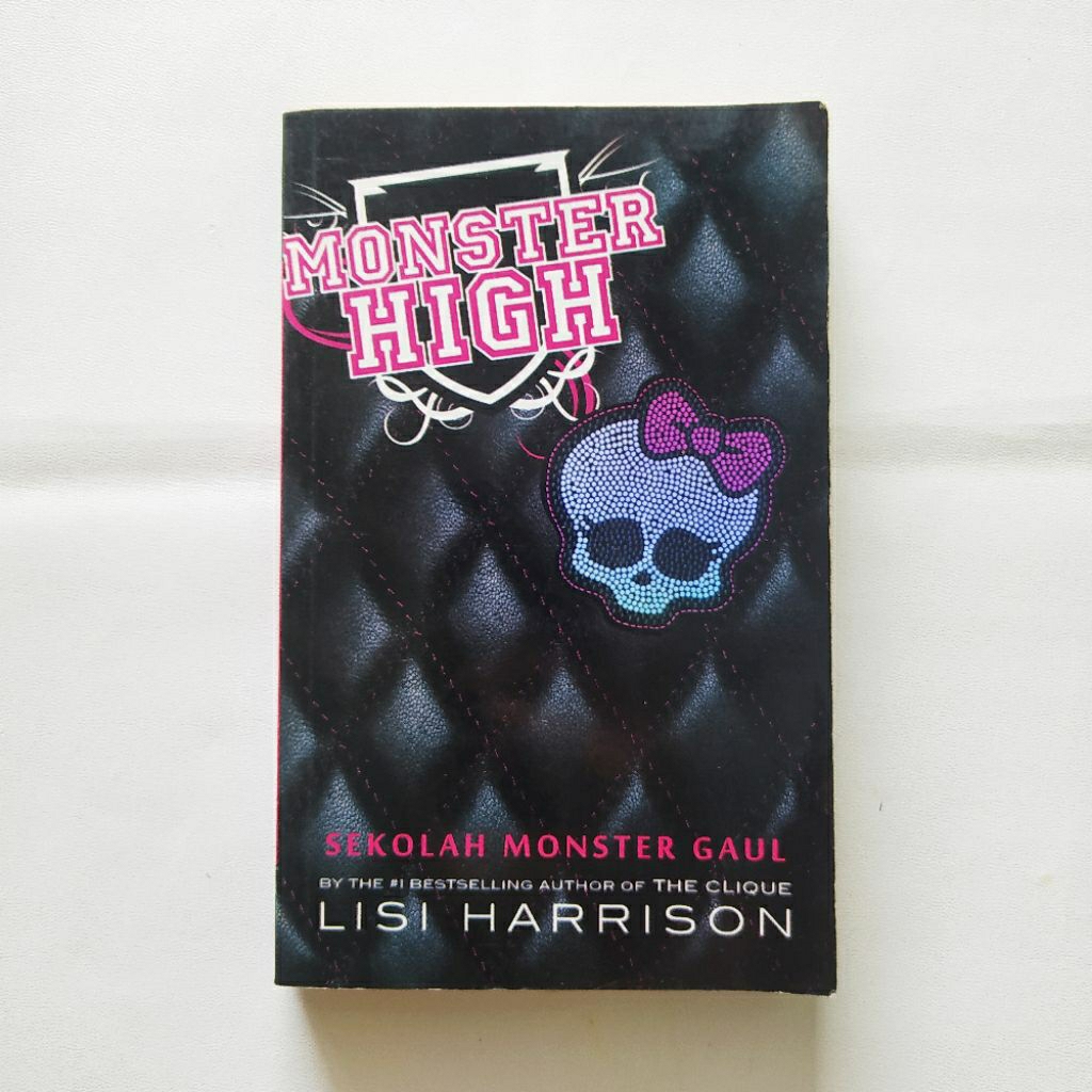 [BUKU BEKAS/PRELOVED] NOVEL FANTASI MONTER HIGH: SEKOLAH MONSTER GAUL - LISI HARRISON