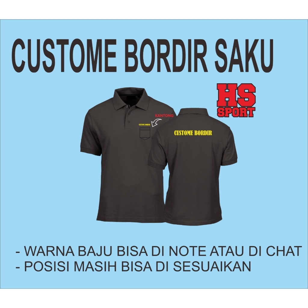CUSTOM polo BORDIR  BAJU KERAH KANTONG perusahaan - CUSTOM KAOS POLO KANTONG  PERUSAHAAN - CUSTOM BA