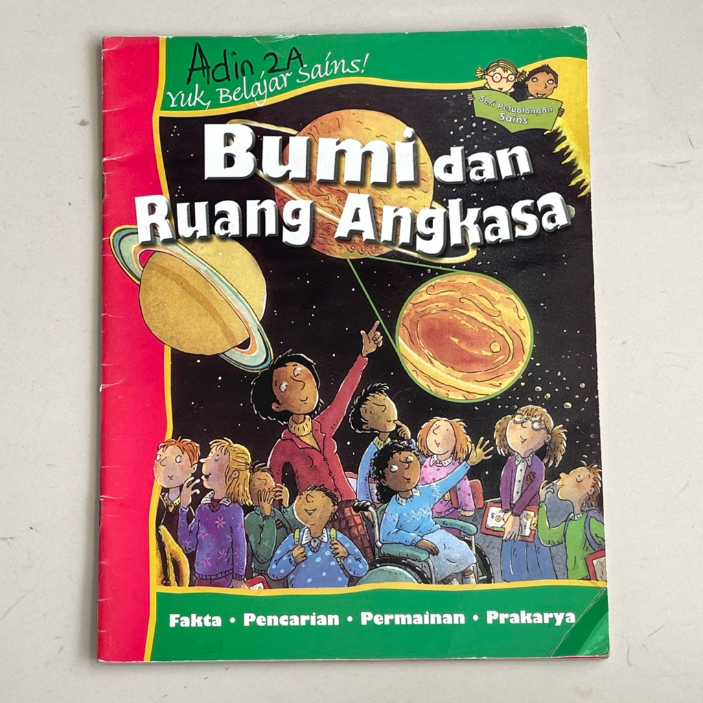Buku YUK BELAJAR SAINS BUMI DAN RUANG ANGKASA Fakta Pencarian Permainan Prakarya