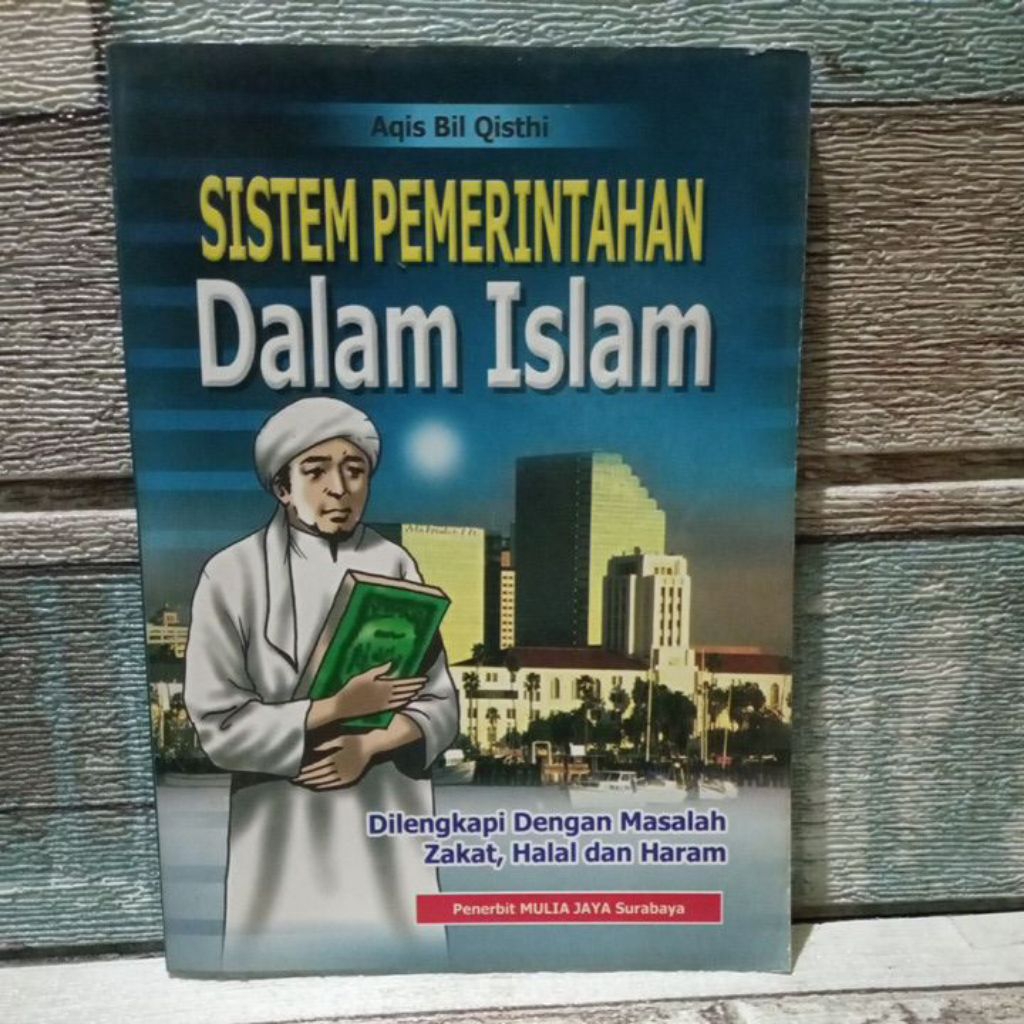 Sistem pemerintahan dalam islam.