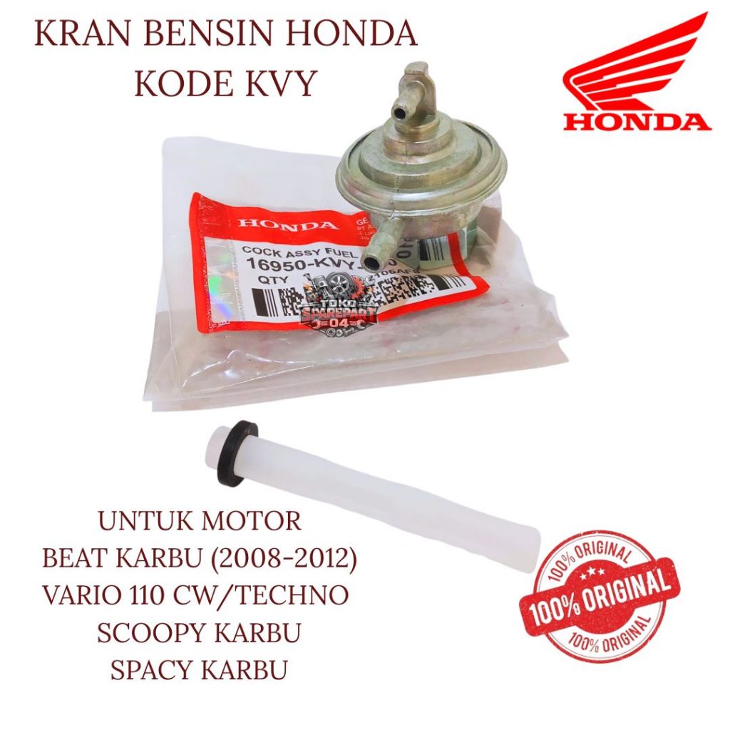 KRAN BENSIN ORIGINAL HONDA KVY BEAT KARBU (2008-2012) VARIO 110 CW/TECHNO SCOOPY KARBU SPACY KARBU