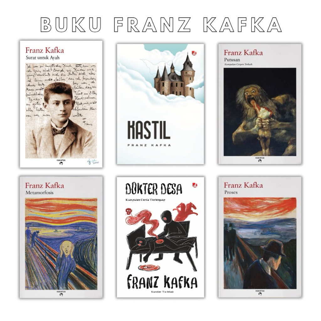 Buku Franz Kafka - Surat untuk Ayah - Kastil - Putusan - Proses - Dokter Desa - Metamorfosis
