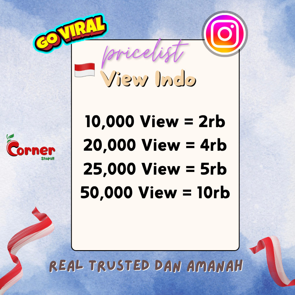 Views Instagran Indonesia Permanen Murah Bergaransi Bonus Like REELS Video IGTV By Cornerstops