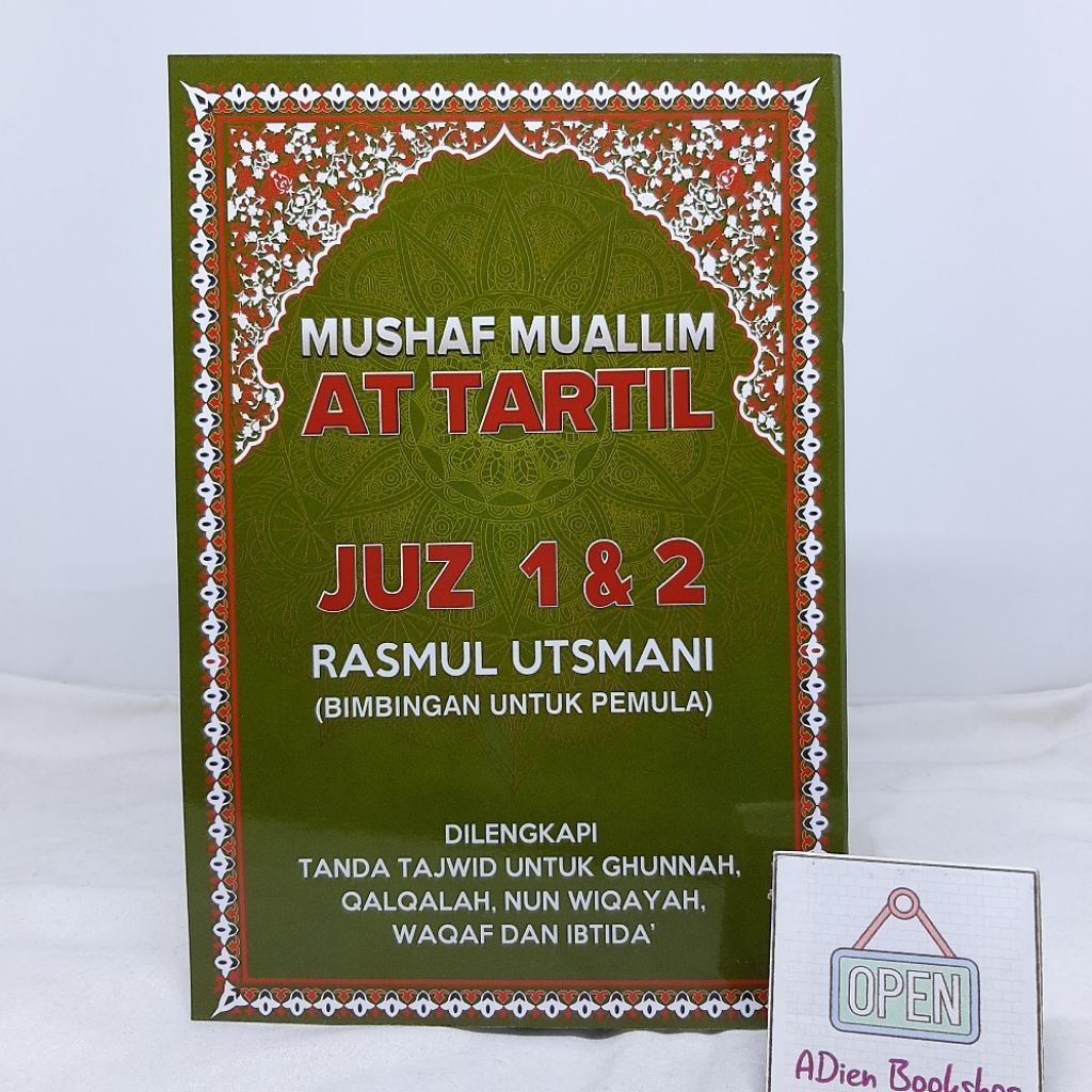 MUSHAF MUALIM AT TARTIL JUZ 1 DAN 2 RASMUL UTSMANI DILENGKAPI TANDA TAJWID  AT TARTIL SUKABUMI