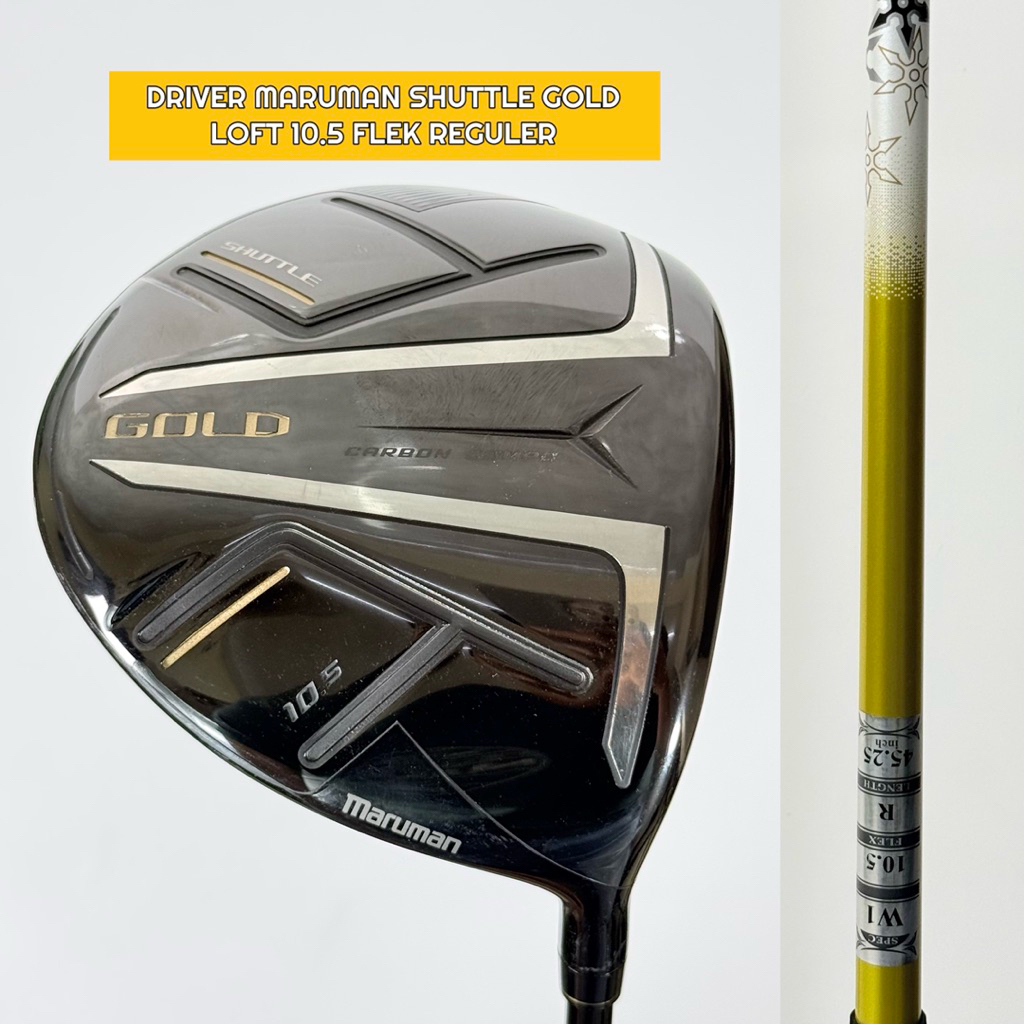 Driver Golf 1 Maruman Shuttle Gold Shaft Graphite Loft 10.5 Flek Reguler Bekas Original - Stick Golf