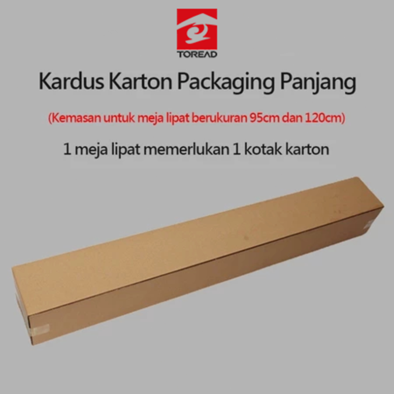 TOREAD Kardus Karton Packaging Panjang Kemasan Untuk Meja Lipat Berukuran 95cm Dan 120cm