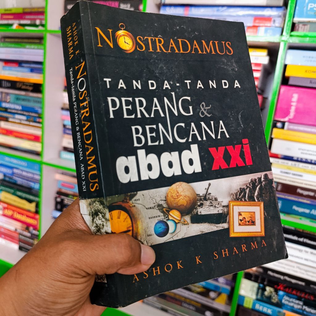 buku Nostradamus tanda-tanda perang dan bencana abad XXI - Ashok K Sharma original