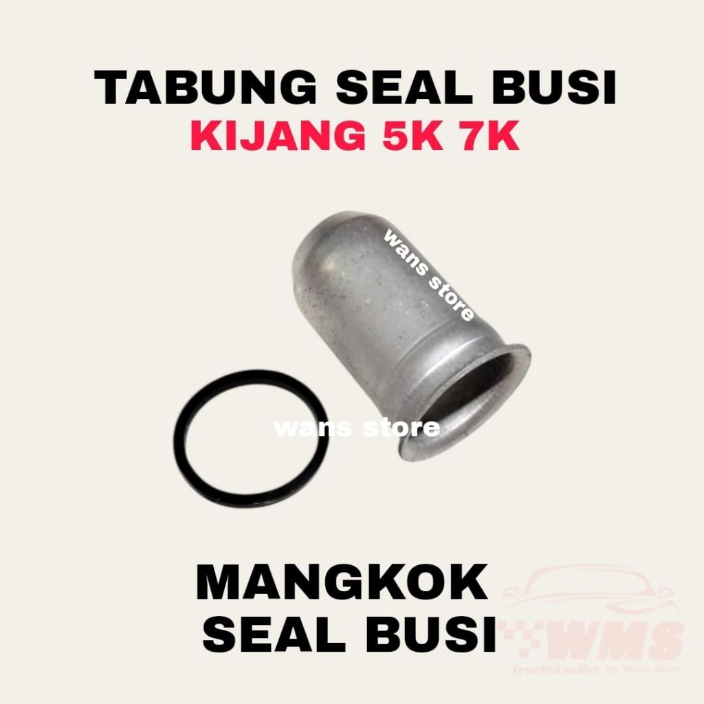 TABUNG BUSI KIJANG SUPER 4K 5K 7K SEAL BUSI KIJANG ORI