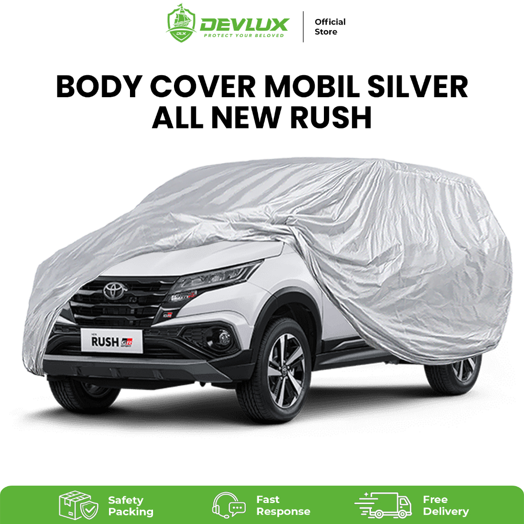 Sarung Mobil Toyota All New Rush - Cover Polyester Silver Waterproof Anti Air Debu