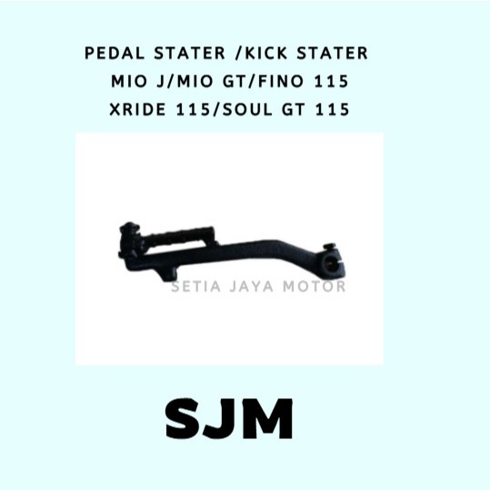 PEDAL STATER KICK STATER ENGKOL MIO J SOUL GT 115 FINO FI MIO GT