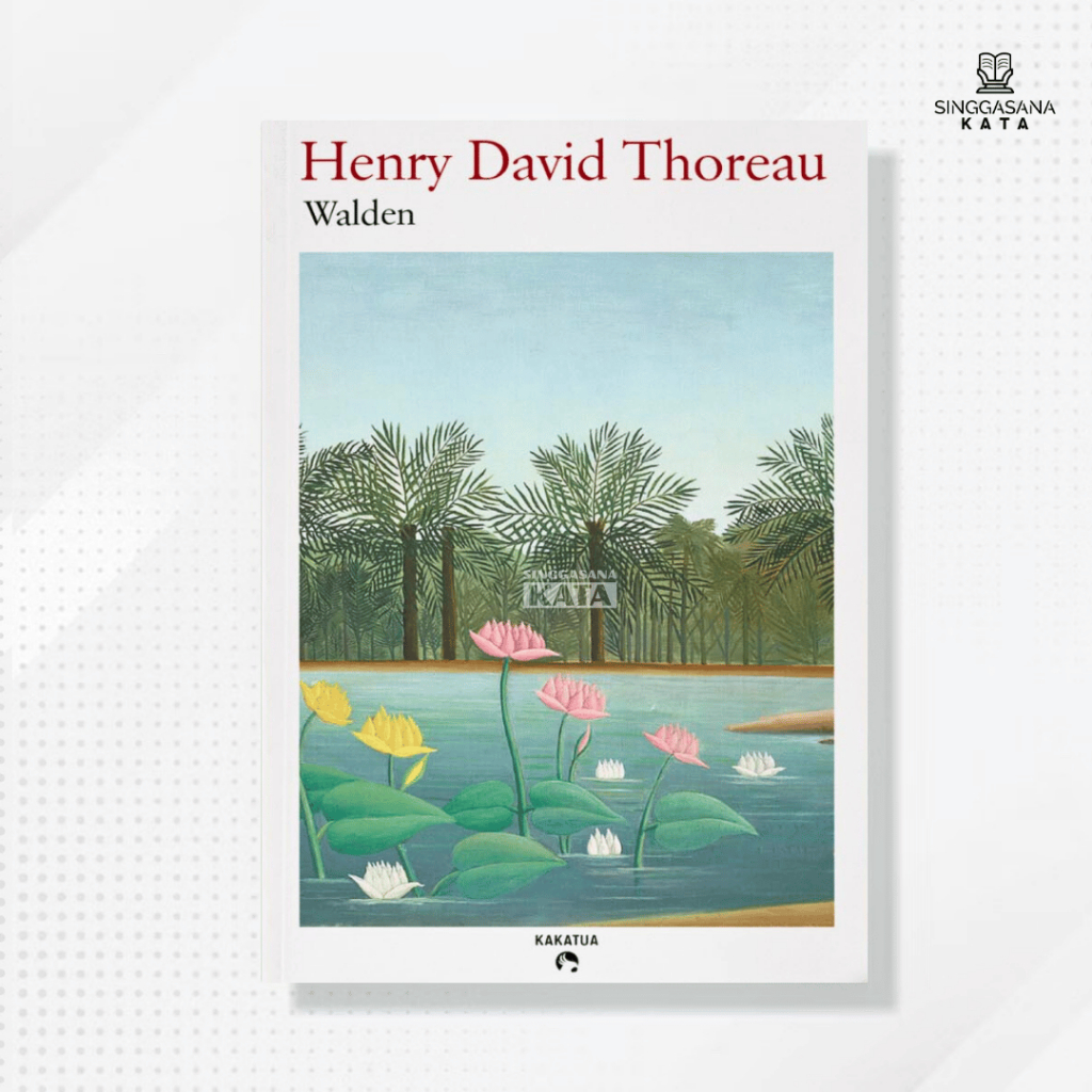 Buku Walden - Henry David Thoreau - Kakatua
